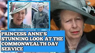 How Princess Anne Honored Queen Elizabeth at  the Commonwealth Day service