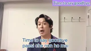 Time to say goodbye, Con te partiròを歌おう