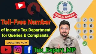 Toll-Free Number of Income Tax Department for Queries & Complaints | Tax Expert MP