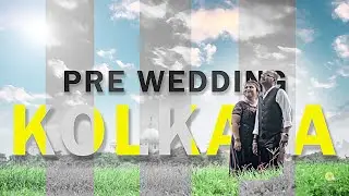 PRE WEDDING SONG shot in Kolkata | BEST Pre Wedding Music Video