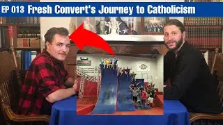 From Ashes to Alleluia: A Fresh Convert's Journey to Catholicism | Alex Field | EP 013