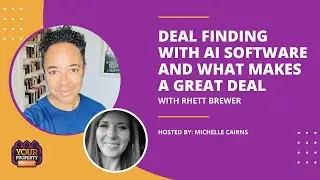 Rhett Brewer: Deal Finding with AI software and what makes a great deal