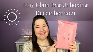Ipsy Glam Bag Unboxing December 2021 / Whoops