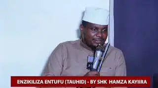 TAUHID BY SHK HAMZA KAYIIRA