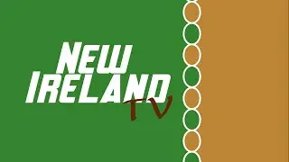 New Ireland TV - A new TV Station for a New Ireland