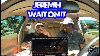Jeremih - Wait On It (feat. Bryson Tiller & Chris Brown) (Official Video) REACTION VIDEO