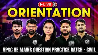 Live Orientation: RPSC AE Mains Questions Practice Batch: Civil Branch