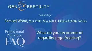 Egg Freezing Recommendations | Gen 5 Fertility Center San Diego