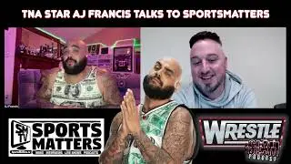 TNA Wrestling star AJ Francis talks Odell Beckham Jr | AJ Styles | Joe Hendry | WWE 2025? & More