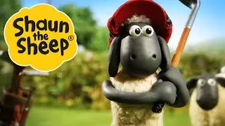 Who's the Caddy | Shaun the Sheep | S2 Full Episodes