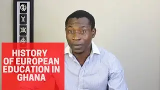 History of European education in Ghana