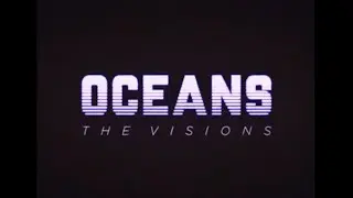 The Visions - Oceans (Official Music Video)
