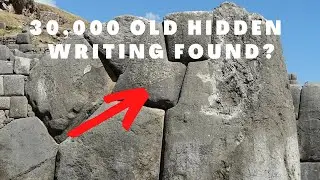 30,000 Year Old Writing Found at Sacsayhuam&aacute;n? | Ancient Destinations