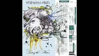 10. River Styx - Thirsty Fish (Testing the Waters)