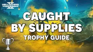 Helldivers 2 &mdash; Убейте нападающего с помощью капсулы снабжения &mdash; Руководство по трофеям &laquo;Пойманные...