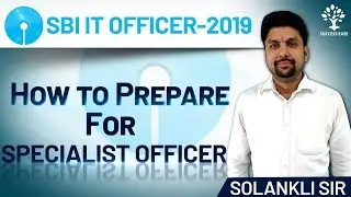 How to prepare for SBI SO IT Officer 2019