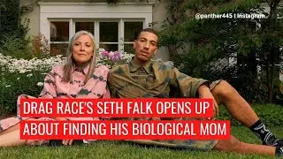 Canada's Drag Race's Seth Falk Opens Up About Finding Biological Mother