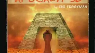 The Ferryman - Apocalypse