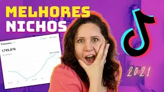 Os melhores nichos para crescer mais rápido no Tiktok ainda em 2021