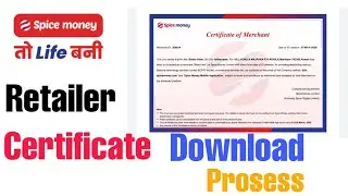 Spice Money Retailer certificate download process by @DailyBusinessOfficial