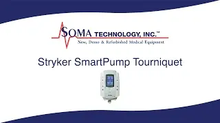 Stryker Smart Pump Tourniquet - Soma Technology, Inc.
