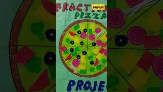 My Fraction Pizza Project || Ahnaf Radi || #ahnafradi