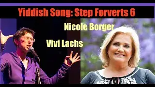 Yiddish Song  Step Forverts 6  Vivi Lachs  Nicole Borger