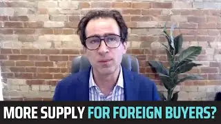 More Supply, For Foreign Buyers?
