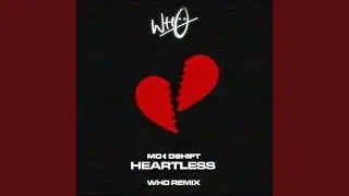 Heartless (Wh0 Remix)