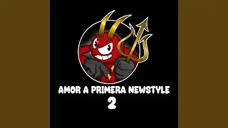 AMOR A PRIMERA NEWSTYLE 2