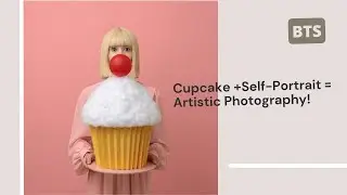 Creative Self-Portrait with Handmade Cupcake | BTS of Artistic Photography