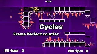 Cycles frame perfect counter | Geometry dash