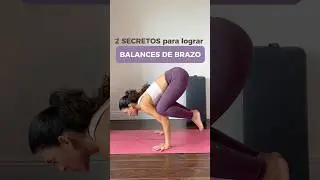 2 SECRETOS para lograr BALANCES DE BRAZOS 🤫 | Pia Yoga