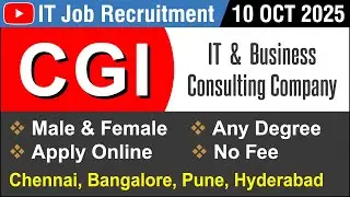 IT Job : CGI | IT & Consulting Company | Recruitment 10 OCT 2025 | Chennai, Bangalore | in Tamil