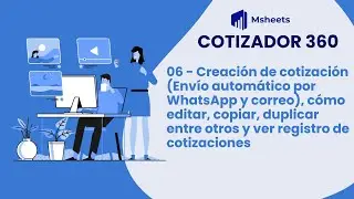 Cotizador 360: 06. Cotiza Rápido y Envía Automático (WhatsApp/Correo) + Gestión de Registros