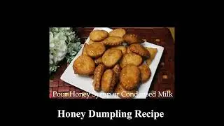 Top Trending Honey Dumpling Recipe you can make