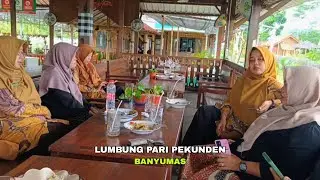 Kuliner Alam || Rumah Makan Lumbung Pari Pekunden Banyumas