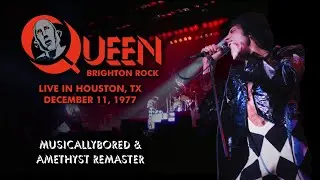 Queen: Live in Houston (Dec 11, 1977) - Brighton Rock | 'MB' & Amethyst Remaster