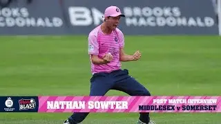 NATHAN SOWTER ON MIDDLESEX'S WIN AGAINST SOMERSET