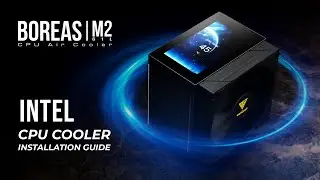 TUTORIAL: CPU Air Cooler Installation Guide on Intel Platform | GAMDIAS BOREAS M2-61L