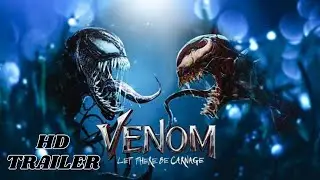 VENOM 2 - Official Trailer - (2020/21)