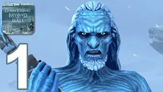 Game of Thrones Beyond The Wall - Gameplay Walkthrough Part 1 - Tutorial (iOS, Android)