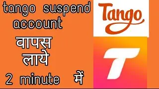 Tango suspended account || Tango app ||