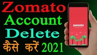 Zomato Account Delete Kaise Kare || How to delete Zomato Account permanently || Delete Zomato ID