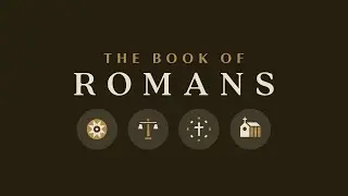 Romans 1:8-17