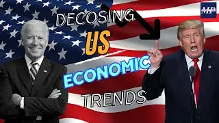 Decoding U.S. Economic Trends: Dollars & Sense Explained || US Economy