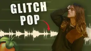 How to Make GLITCH POP Beats for Brakence In FL Studio 21