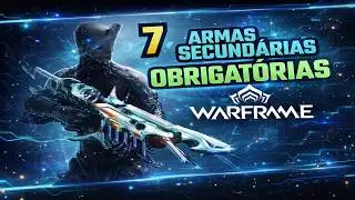 🇧🇷[2025] WARFRAME | 7 ARMAS SECUNDÁRIAS OBRIGATÓRIAS QUE VOCÊ PRECISA TER | TIER LIST
