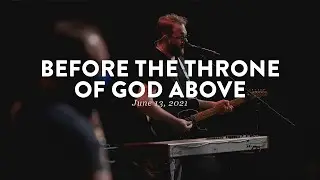 Before The Throne Of God Above - The Royal We