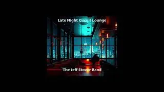 The Jeff Stover Band Smooth Jazz Compilation #3 Grooves and vibes for your listening pleasure.